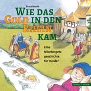 Cover von Wie das Gold in den Rhein kam