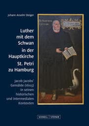 Cover von Luther mit dem Schwan in der Hauptkirche St. Petri zu Hamburg