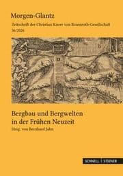 Cover von Bergbau und Bergwelten in der Frühen Neuzeit