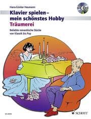 Cover von Klavierspielen, mein Schönstes Hobby - Träumerei