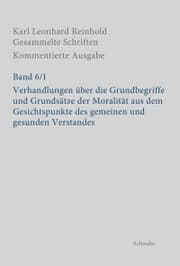 Cover von Verhandlungen über die Grundbegriffe und Grundsätze der Moralität aus dem Gesichtspunkte des gemeinen und gesunden Verstandes