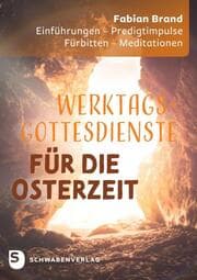 Cover von Werktagsgottesdienste in der Osterzeit