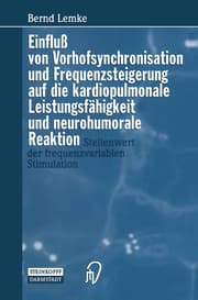 Cover von Einfluß von Vorhofsynchronisation und Frequenzsteigerung auf die kardiopulmonale Leistungsfähigkeit und neurohumorale Reaktion