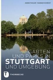 Cover von Gärten und Parks in Stuttgart und Umgebung