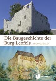 Cover von Die Baugeschichte der Burg Leofels