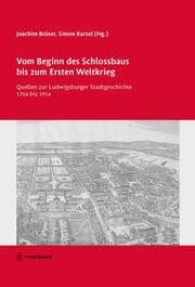 Cover von Vom Beginn des Schlossbaus bis zum Ersten Weltkrieg