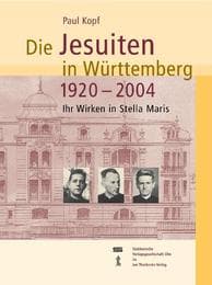 Cover von Die Jesuiten in Württemberg 1920-2004