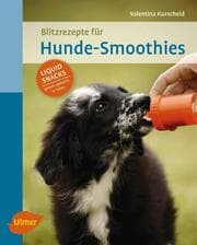 Cover von Blitzrezepte für Hunde-Smoothies