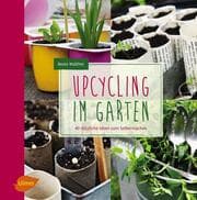 Cover von Upcycling im Garten
