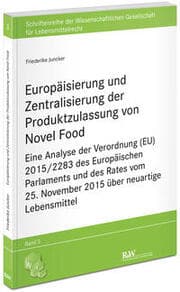 Cover von Europäisierung und Zentralisierung der Produktzulassung von Novel Food