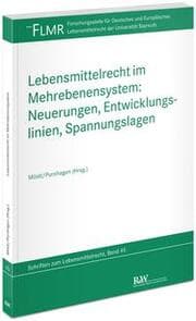 Cover von Lebensmittelrecht im Mehrebenensystem: Neuerungen, Entwicklungslinien, Spannungslagen