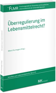 Cover von Überregulierung im Lebensmittelrecht?