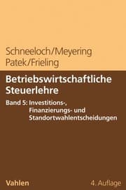 Cover von Betriebswirtschaftliche Steuerlehre Band 5: Steuerplanung bei funktionalen Entscheidungen - Investition und Finanzierung
