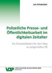 Cover von Polizeiliche Presse- und Öffentlichkeitsarbeit im digitalen Zeitalter