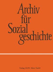 Cover von Archiv für Sozialgeschichte LVIII - Demokratie praktizieren - Arenen, Prozesse und Umbrüche politischer Partizipation in Westeuropa im 19. und 20. Jahrhundert