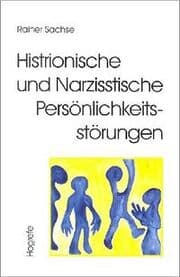 Cover von Histrionische und Narzisstische Persönlichkeitsstörungen