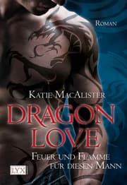 Cover von Dragon Love - Feuer und Flamme für diesen Mann