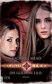 Cover von Bloodlines - Die goldene Lilie