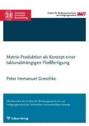 Cover von Matrix-Produktion als Konzept einer taktunabhängigen Fließfertigung