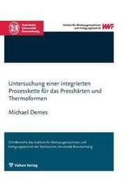 Cover von Untersuchung einer integrierten Prozesskette für das Presshärten und Thermoformen
