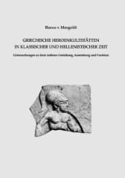 Cover von Griechische Heroenkultstätten in klassischer und hellenistischer Zeit