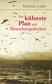 Cover von Der kühnste Plan seit Menschengedenken
