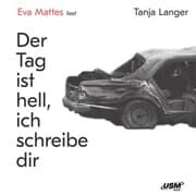 Cover von Der Tag ist hell, ich schreibe dir