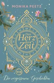 Cover von Das Herz der Zeit: Die vergessenen Geschichten