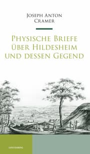 Cover von Physische Briefe über Hildesheim und dessen Gegend