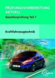 Cover von Prüfungsvorbereitung aktuell Kraftfahrzeugtechnik Teil 1 + Lösungen