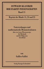 Cover von Unterredungen und mathematische Demonstrationen über zwei neue Wissenszweige, die Mechanik und die Fallgesetze betreffend