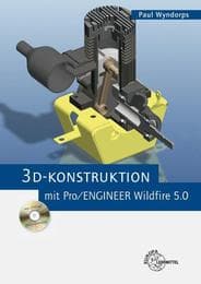 Cover von 3D-Konstruktion mit Pro/Engineer-Wildfire 5