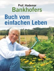 Cover von Professor Hademar Bankhofers Buch vom einfachen Leben