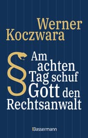 Cover von Am achten Tag schuf Gott den Rechtsanwalt