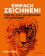 Cover von Einfach zeichnen! Step-by-step-Anleitungen für Anfänger