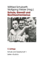 Cover von Schule, Gewalt und Rechtsextremismus