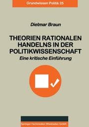 Cover von Theorien rationalen Handelns in der Politikwissenschaft