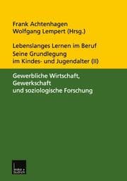 Cover von Lebenslanges Lernen im Beruf seine Grundlegung im Kindes- und Jugendalter
