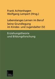 Cover von Lebenslanges Lernen im Beruf seine Grundlegung im Kindes- und Jugendalter