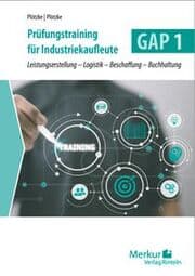 Cover von Prüfungstraining für Industriekaufleute GAP 1