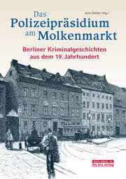 Cover von Das Polizeipräsidium am Molkenmarkt