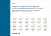 Cover von Integriertes Regenwassermanagement für den wassersensiblen Umbau von Städten
