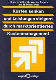 Cover von Kosten senken und Leistungen steigern durch marktorientiertes Kostenmanagement