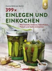 Cover von 399 x einlegen und einkochen