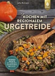 Cover von Kochen mit regionalem Urgetreide
