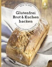 Cover von Glutenfrei Brot und Kuchen backen - endlich verständlich