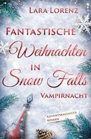 Cover von Fantastische Weihnachten in Snow Falls