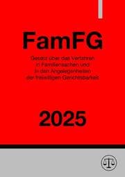 Cover von Gesetz über das Verfahren in Familiensachen und in den Angelegenheiten der freiwilligen Gerichtsbarkeit - FamFG 2025