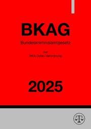 Cover von Bundeskriminalamtgesetz - BKAG 2025