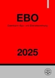 Cover von Eisenbahn-Bau- und Betriebsordnung - EBO 2025
